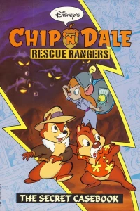 Chip N Dale Rescue Rangers: The secret casebook