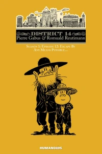 Episode 12: Escape by any means possible. . .