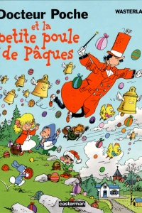 Docteur Poche et la petite poule de Pâques