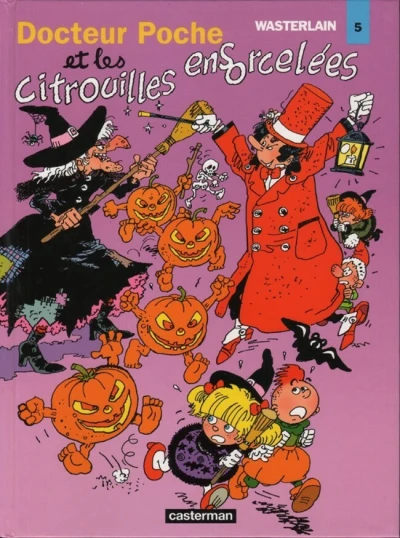 Cover of Docteur Poche et les citrouilles ensorcelées