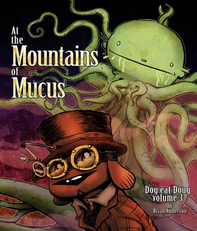 Cover of At the Mountains of Mucus