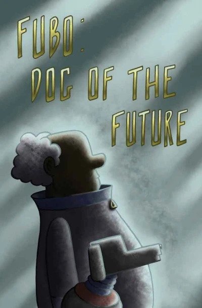 Cover of Fubo: Dog of the Future