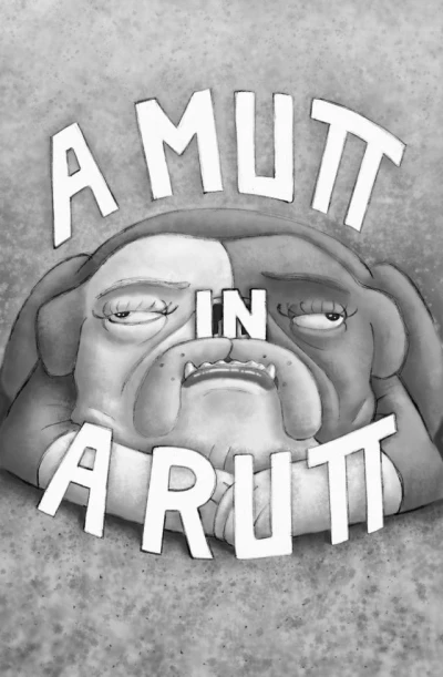 Cover of A Mutt In A Rutt