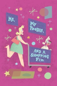 Me, My Poodle, and A Shopping Fix