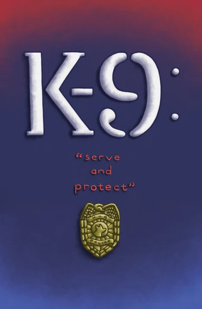 Cover of K-9: Serve and Protect