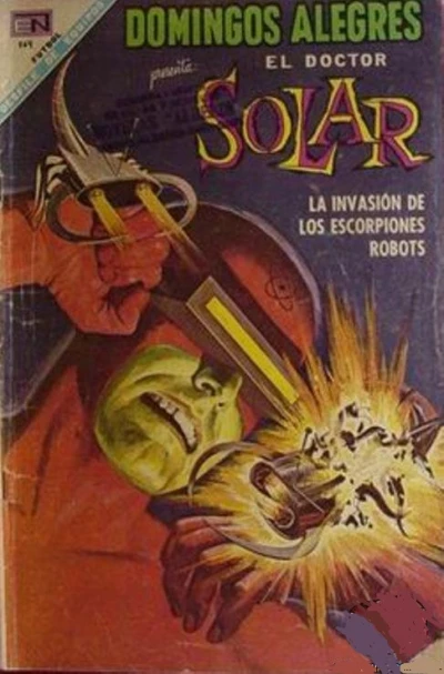Cover of El Doctor Solar: la Invasion de los Escorpiones Robots