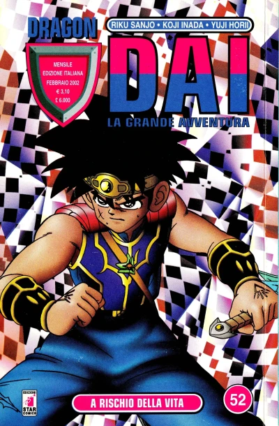 Cover of Dai: La grande avventura 52: A rischio della vita