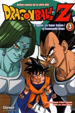 2e partie : Le Super Saïyen / Le Commando Ginyu 3