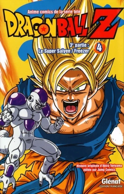 Cover of 3e partie : Le Super Saïyen / Freezer 4