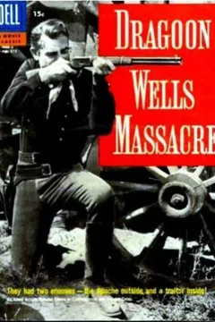 Dragoon Wells Massacre