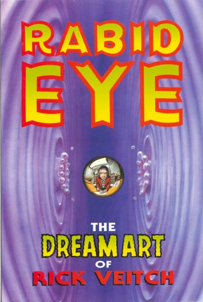 Cover of The Dream Art Of Rick Veitch Volume 1: Rabid Eye