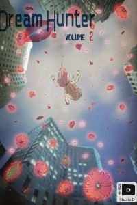 Volume 2: The First Dream: Flower II