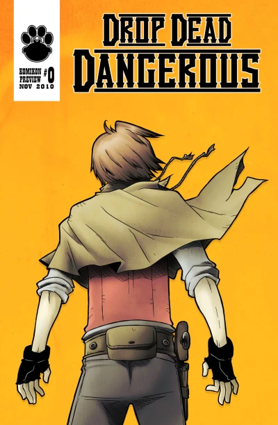 Cover of Drop Dead Dangerous Preview