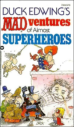 Cover of Mad Ventures of Almost Superheroes