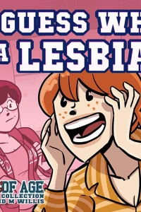 Hey, Guess What, I'm a Lesbian!