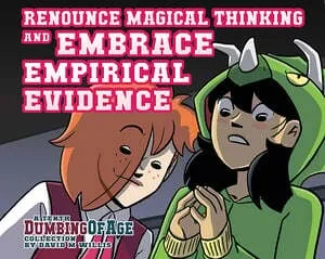 Cover of Renounce Magical Thinking and Embrace Empirical Evidence