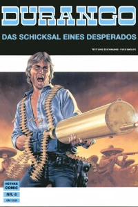 Das Schicksal eines Desperados