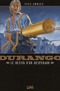 Le Destin d'un desperado