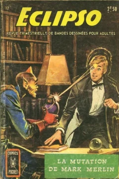 La Mutation de Mark Merlin