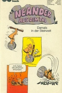Neander aus dem Tal: Damals in der Steinzeit
