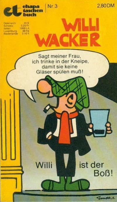 Cover of Willi Wacker: Willi ist der Boß!