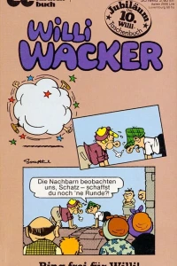 Willi Wacker: Ring frei fur Willi!