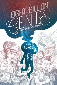 Eight Billion Genies: Deluxe Edition Hardcover, Vol. 1