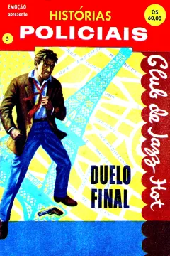 Histórias policiais 5: Duelo final