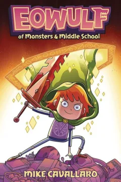 Eowulf: Of Monsters & Middle School #1