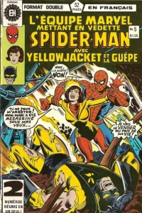 Spider-Man avec Yellow Jacket et la Guepe