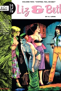 Liz & Beth, Volume 2 - Coffee, Tea or Me