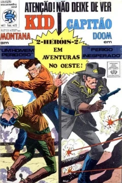 Kid Montana ; Capitao Doom