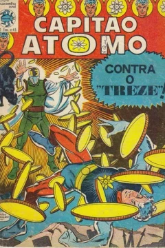Capitao Atomo Contra O "Treze"!