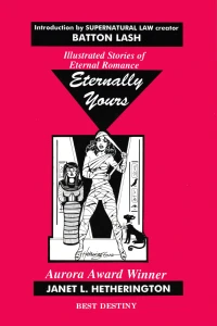 Eternally Yours: Illustrated Stories of Eternal Romance