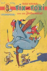 Fix und Foxi und der Zauberschlüssel