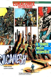 Gilgamesh Il Tempo delle Scoperte