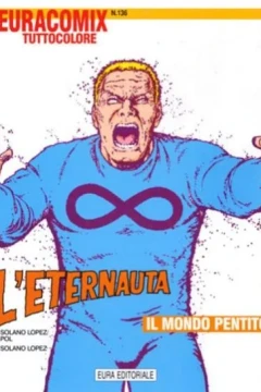 L'Eternauta Il Mondo Pentito