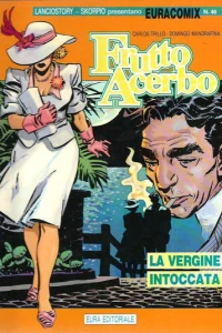 Frutto Acerbo La Vergine Intoccata