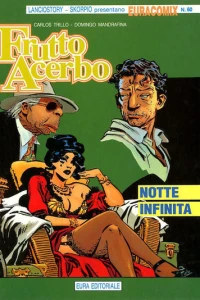 Frutto Acerbo Notte Infinita
