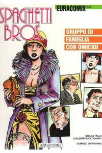 Sphaghetti Bros Gruppo di Famiglia con Omicidi