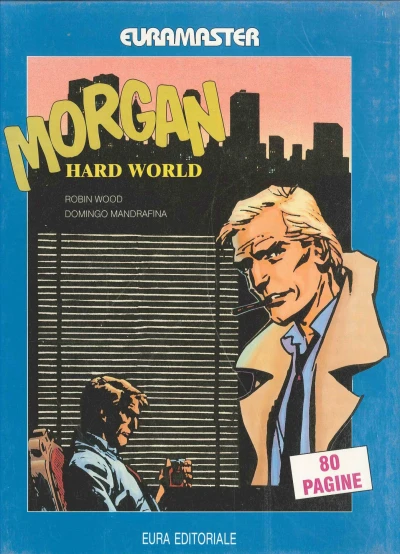 Cover of Morgan: Hard world