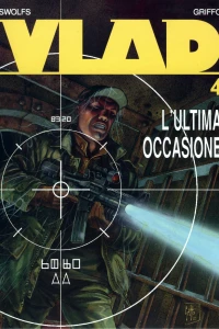 Vlad 4: L'ultima occasione