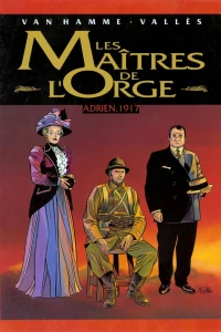 Les maîtres de l'orge 3: Adrien, 1917