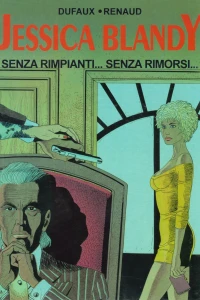Jessica Blandy 8: Senza rimpianti... Senza rimorsi...