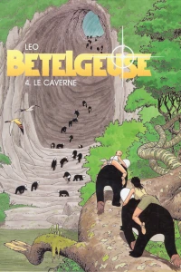 Betelgeuse 4: Le caverne