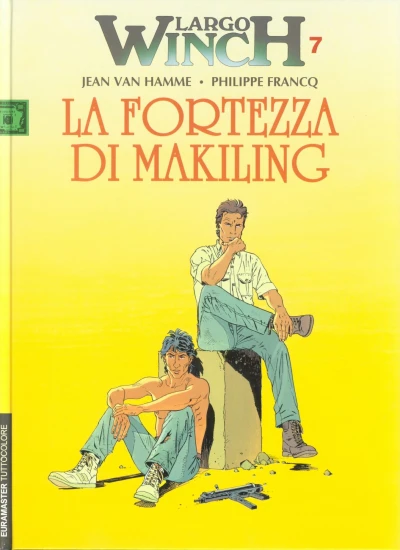 Cover of Largo Winch 7: La fortezza di makiling