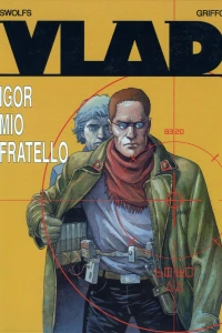 Vlad 1: Igor mio fratello