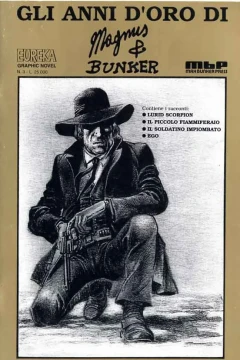 Gli Anni d'Oro di Magnus & Bunker