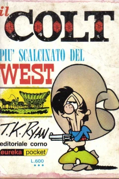 Il Colt Più Scalcinato del West