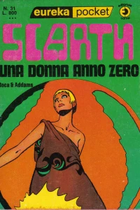 Scarth: Una Donna Anno Zero